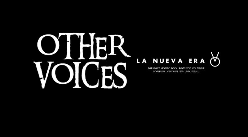 other voices - la nueva era 3