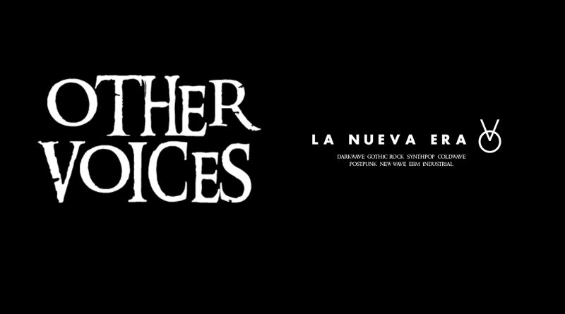 other voices - la nueva era