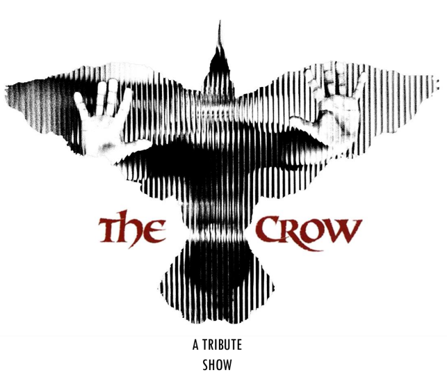 The Crow Tribute Show